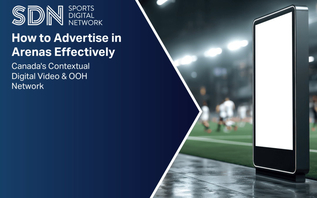 How to Advertise in Arenas Effectively