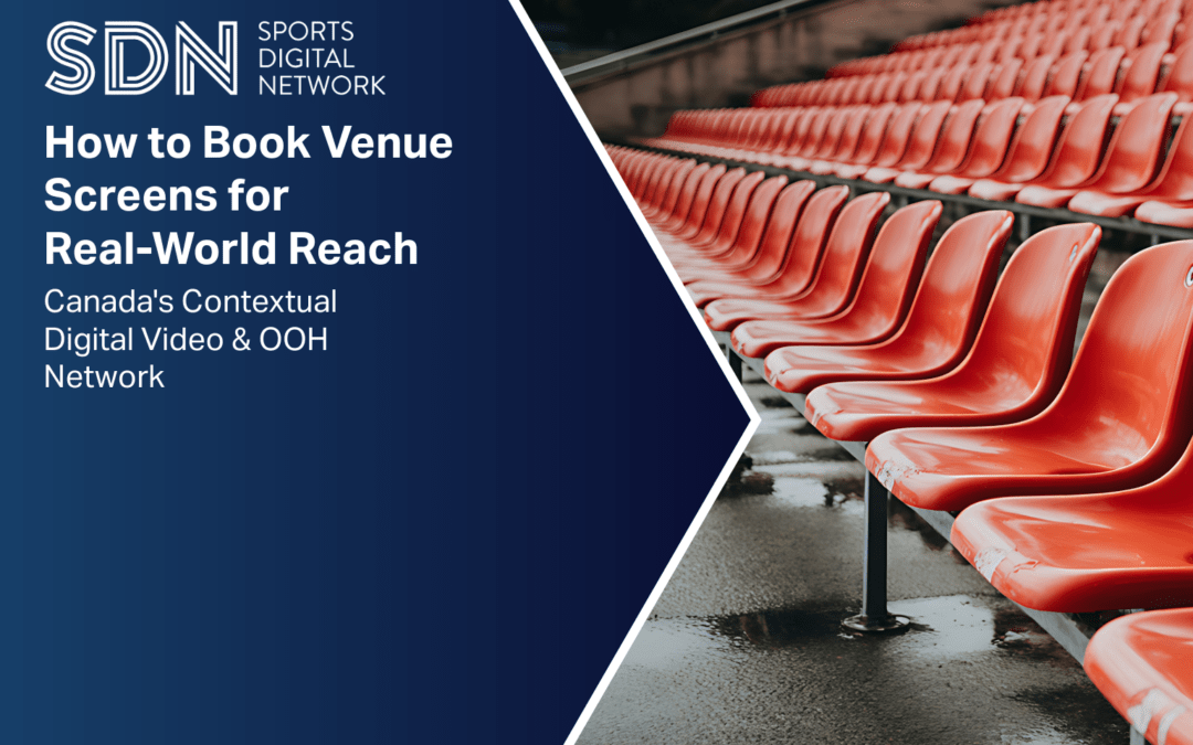 How to Book Venue Screens for Real-World Reach