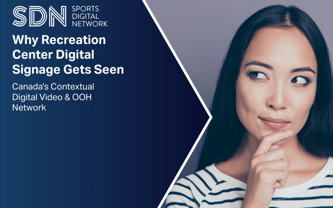 Why Recreation Center Digital Signage Gets Seen